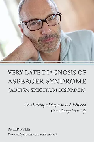 Very Late Diagnosis of Asperger Syndrome (Autism Spectrum Disorder) cover