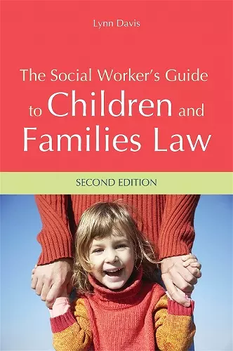 The Social Worker's Guide to Children and Families Law cover