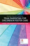 Team Parenting for Children in Foster Care cover