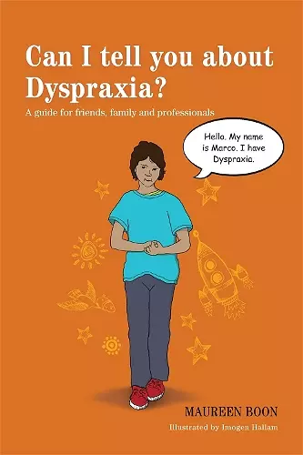 Can I tell you about Dyspraxia? cover