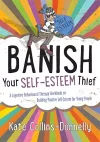Banish Your Self-Esteem Thief cover