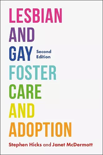 Lesbian and Gay Foster Care and Adoption, Second Edition cover