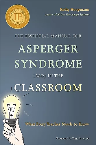 The Essential Manual for Asperger Syndrome (ASD) in the Classroom cover