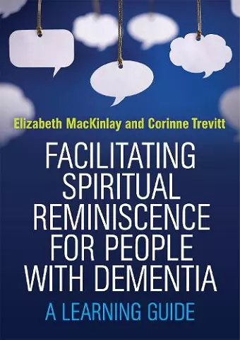 Facilitating Spiritual Reminiscence for People with Dementia cover