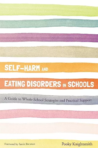 Self-Harm and Eating Disorders in Schools cover