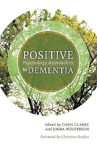 Positive Psychology Approaches to Dementia cover