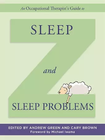 An Occupational Therapist's Guide to Sleep and Sleep Problems cover