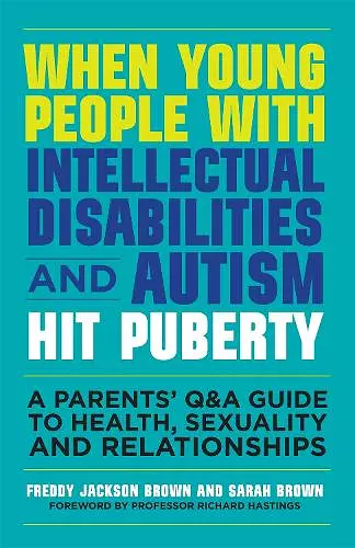 When Young People with Intellectual Disabilities and Autism Hit Puberty cover