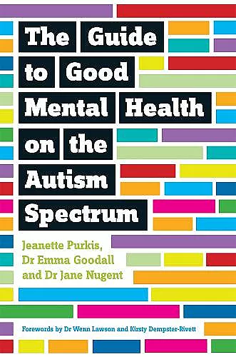 The Guide to Good Mental Health on the Autism Spectrum cover