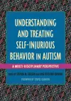 Understanding and Treating Self-Injurious Behavior in Autism cover