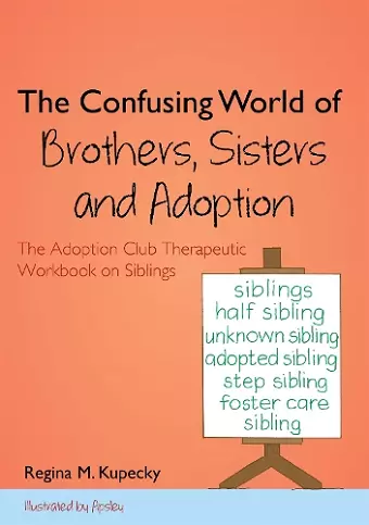 The Confusing World of Brothers, Sisters and Adoption cover