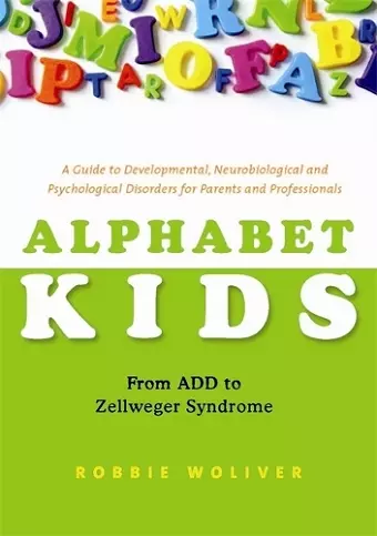 Alphabet Kids - From ADD to Zellweger Syndrome cover