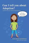 Can I tell you about Adoption? cover