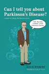Can I tell you about Parkinson's Disease? cover