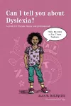 Can I tell you about Dyslexia? cover