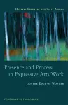 Presence and Process in Expressive Arts Work cover