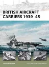 British Aircraft Carriers 1939–45 cover