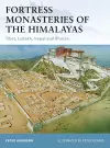 Fortress Monasteries of the Himalayas cover