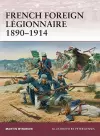 French Foreign Légionnaire 1890–1914 cover