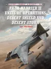 AV-8B Harrier II Units of Operations Desert Shield and Desert Storm cover
