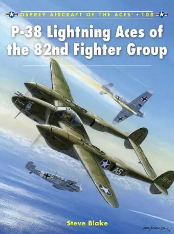 P-38 Lightning Aces of the 82nd Fighter Group cover