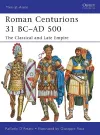 Roman Centurions 31 BC–AD 500 cover