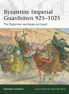 Byzantine Imperial Guardsmen 925–1025 cover
