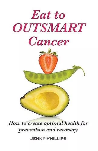 Eat to Outsmart Cancer cover