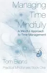 Managing Time Mindfully cover