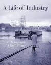 A Life of Industry cover