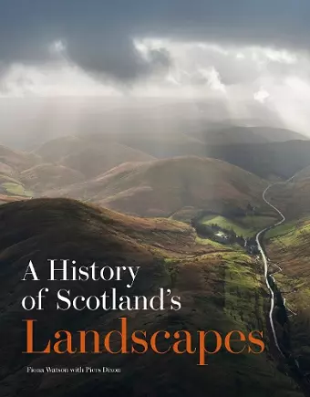 A History of Scotland's Landscapes cover