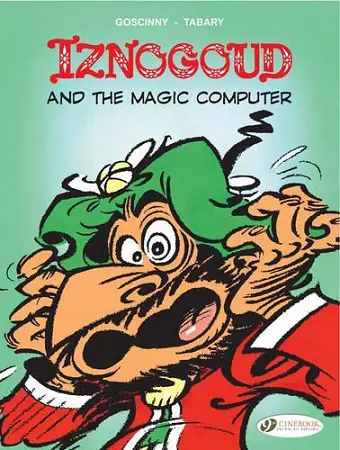 Iznogoud 4 - Iznogoud and the Magic Computer cover