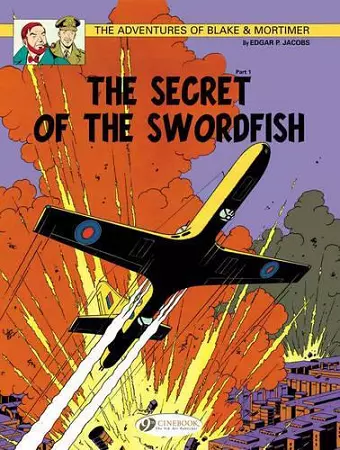 Blake & Mortimer 15 - The Secret of the Swordfish Pt 1 cover