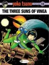 Yoko Tsuno Vol. 11: The Three Suns of Vinea cover