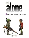 Alone 6 - The Fourth Dimension & A Half cover