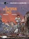 Valerian 18 - In Uncertain Times cover