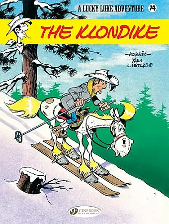 Lucky Luke Vol. 74: The Klondike cover