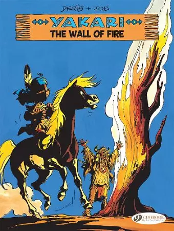 Yakari Vol. 18: The Wall of Fire cover