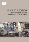 Guide to Electrical Installations in Medical Locations cover