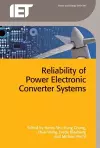 Reliability of Power Electronic Converter Systems cover