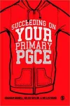Succeeding on your Primary PGCE cover