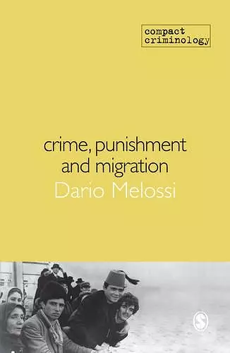 Crime, Punishment and Migration cover