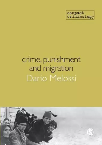 Crime, Punishment and Migration cover