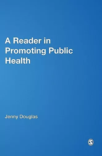 A Reader in Promoting Public Health cover