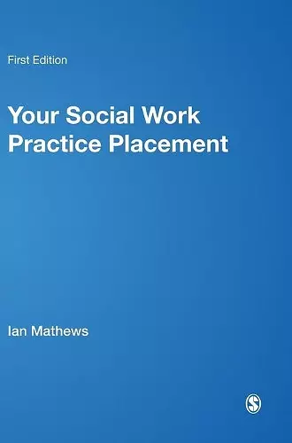 Your Social Work Practice Placement cover