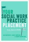 Your Social Work Practice Placement cover