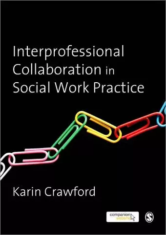 Interprofessional Collaboration in Social Work Practice cover