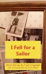 I Fell for a Sailor cover
