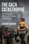 The Gaza Catastrophe cover