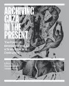Archiving Gaza in the Present cover